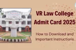 VR Law College Admit Card 2025