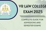 VR Law College Exam 2025